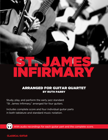 Guitar Quartets: St. James Infirmary