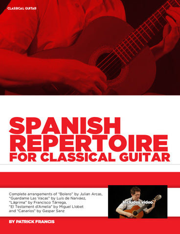 Spanish Repertoire for Classical Guitar: Complete Edition
