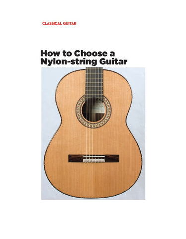 Be a Better Classical Guitarist: How to Choose a Nylon-string Guitar