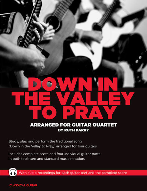 Guitar Quartets: Down in the Valley to Pray