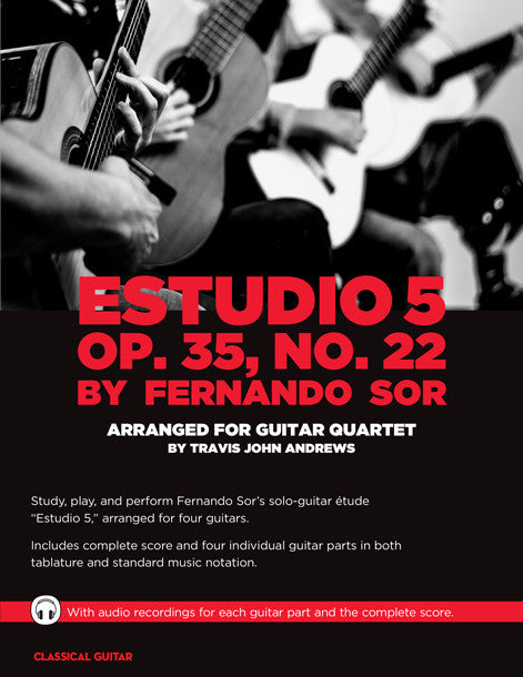 Guitar Quartets: Estudio 5 Op. 35, No. 22 by Fernando Sor