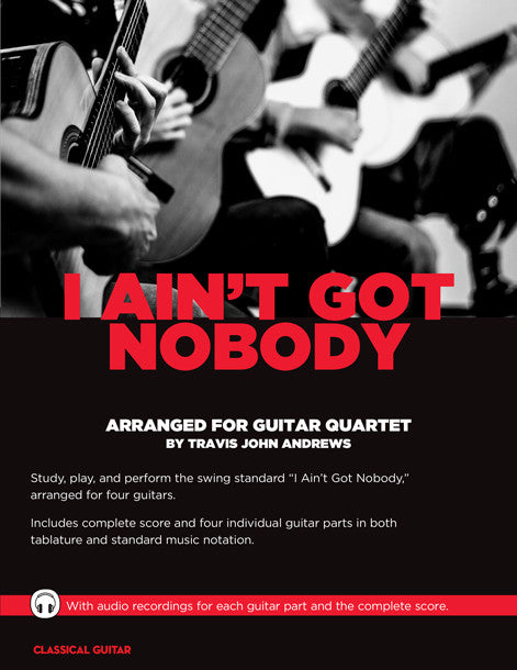 Guitar Quartets: I Ain't Got Nobody